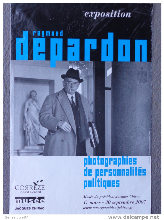 19-CORREZE-AFFICHE - RAYMOND DEPARDON EXPOSITION PHOTOGRAPHIQUE- PHOTO- MUSEE PDT JACQUES CHIRAC 2007 - Affiches