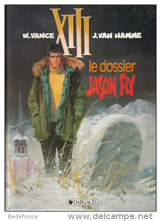 XIII -  6 - Le Dossier Jason Fly - Van Hamme Et Vance - XIII