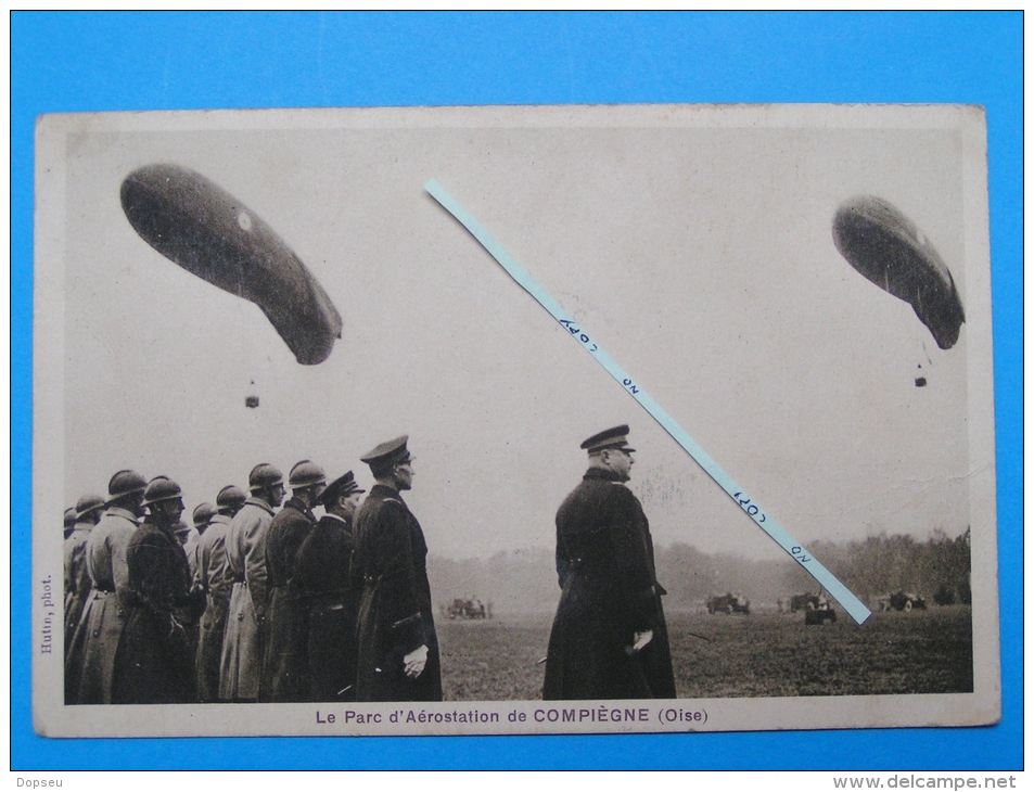 60 COMPIEGNE  Le Parc D´aérostation, Dirigeable , Ballon, Saucisse... - Compiegne