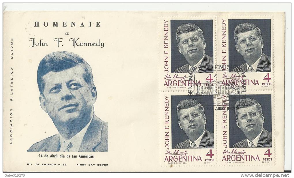 ARGENTINA 1964- FDC HOMENAGE /HOMAGE TO JOHN F. KENNEDY - DIA DE LAS AMERICAS C 1 BLOQUE DE 4 SELLOS  DE 4 PESOS  POSTM - FDC