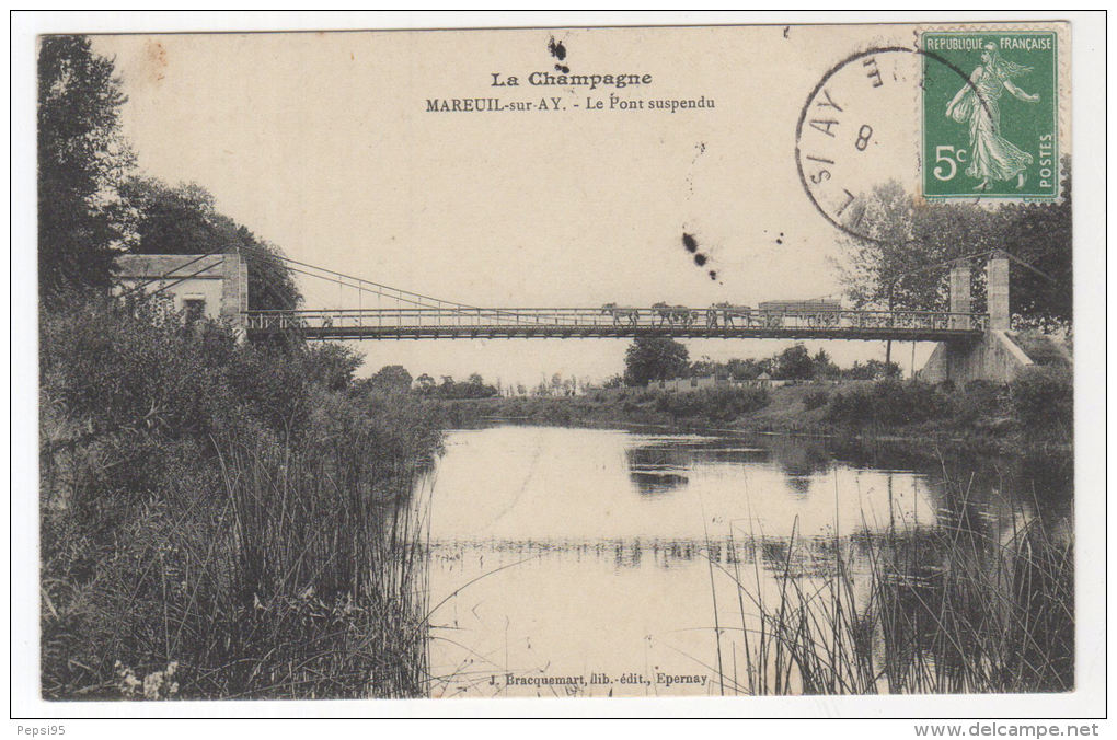 51 LA CHAMPAGNE - MAREUIL SUR AY Le Pont Suspendu / éditeur Bracquemart / Voyagé 1908 - Mareuil-sur-Ay