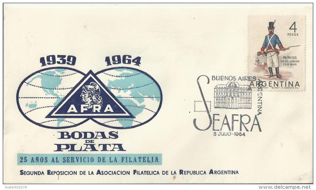 ARGENTINA 1964- FDC 25 AÑOS (BODA DE PLATA) AL SERVICIO DE LA FILATELIA SEGUNDA EXPOSICION AFRA (ASOCIACION FILATELICA R - FDC