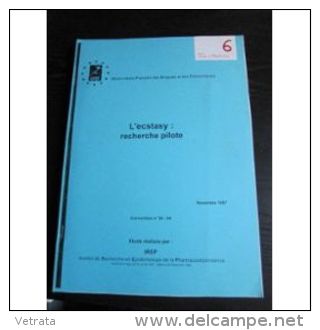 Rodolphe Ingold (OFDT/IREP) L'Ecstasy : Recherche Pilote, 1997, 100 Pages, Grand Format - Médecine & Santé