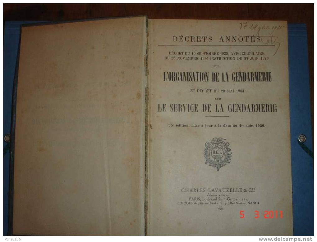 Organisation De La Gendarmerie Et Décret Du 20/05/1903 Sur Les Services De La Gendarmerie.CH.Lavauzelle - Polizei