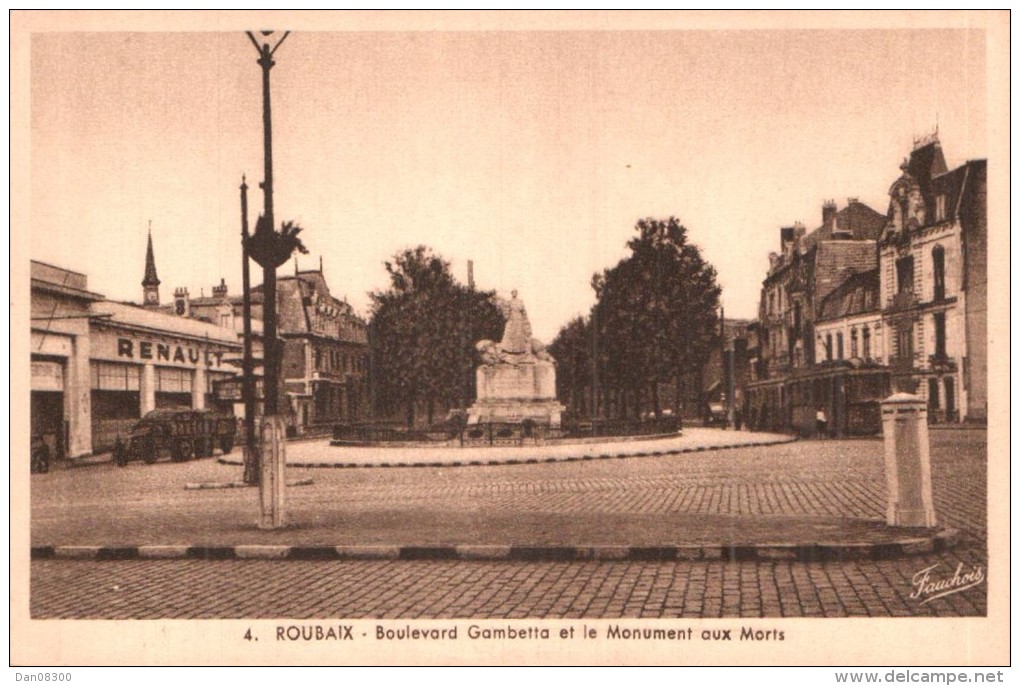 59 ROUBAIX BOULEVARD GAMBETTA ET LE MONUMENT AUX MORTS PAS CIRCULEE - War Memorials