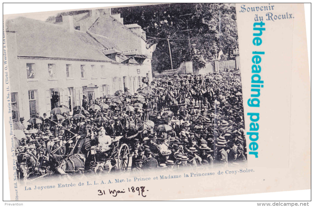 Souvenir Du ROEULX - La Joyeuse Entréede L.L.A.A. Mgr Le Prince Et Madame La Princesse De Croy-Solre - Le Roeulx