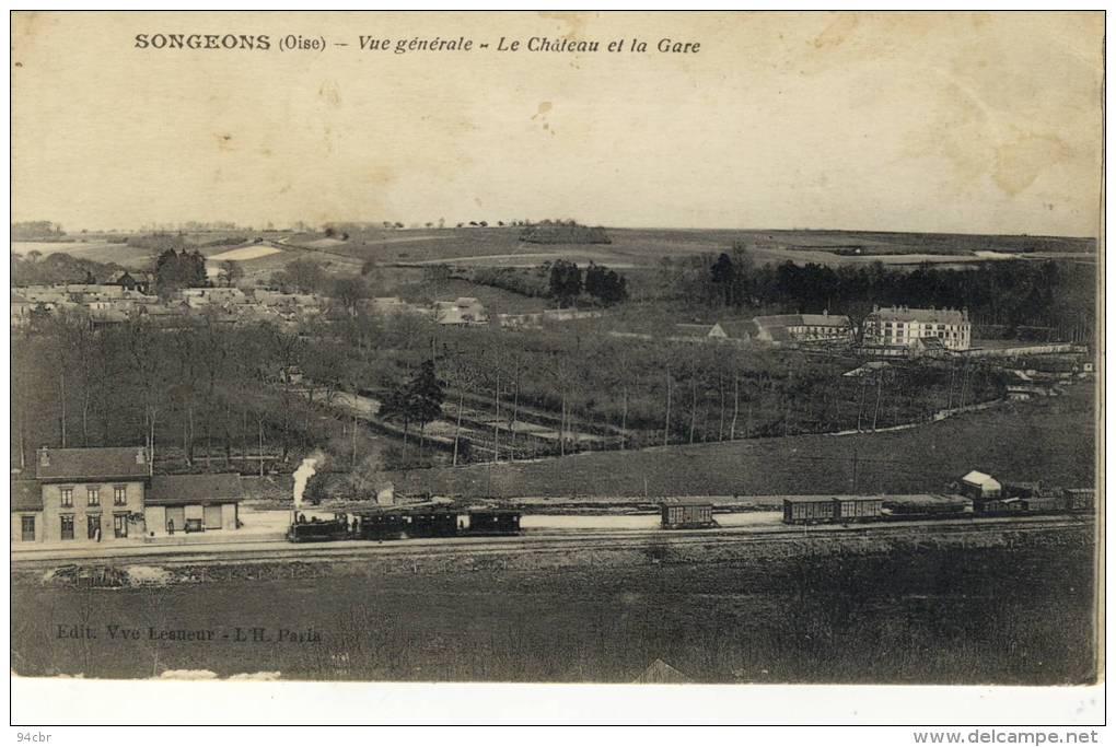 CPA (60)     SONGEONS Vue Generale Le Chateau Et La Gare - Songeons