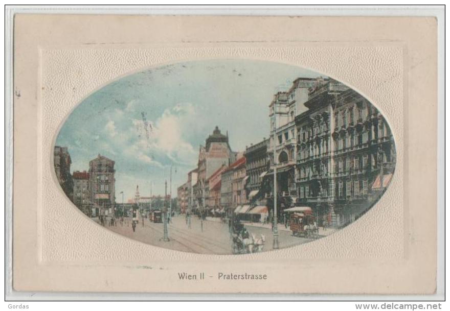 Austria - Wien 2 - Praterstrasse - Embosed Postcard - Prater