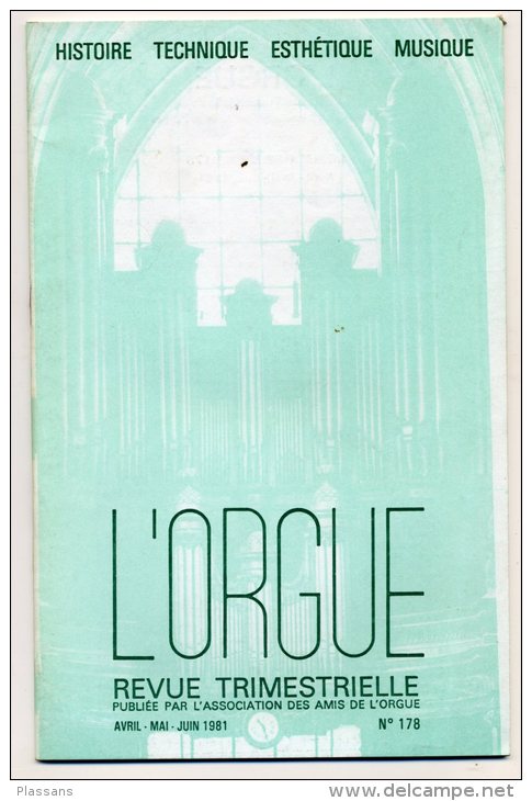 L'ORGUE Revue 178 1981. Orgues, Rouen, Montfaucon-en-Velay, Paris, Russie - Muziek