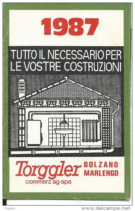 TOR1987 - CALENDARIETTO 1987 - TORGGLER SPA - MARLENGO BOLZANO - Formato Piccolo : 1981-90