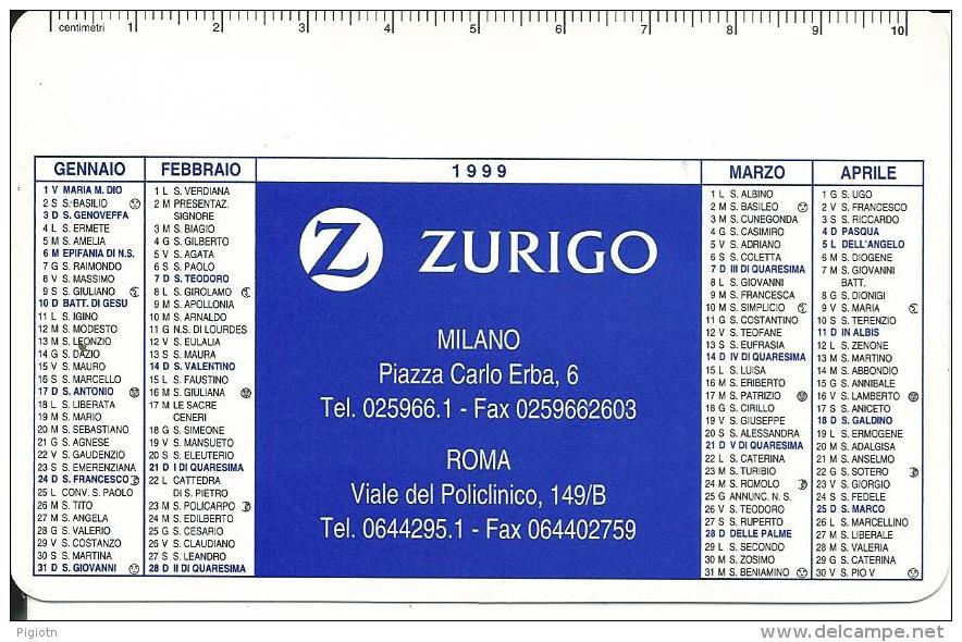 CAL523 - CALENDARIETTO 1999 - ZURIGO ASSICURAZIONI - Formato Piccolo : 1991-00