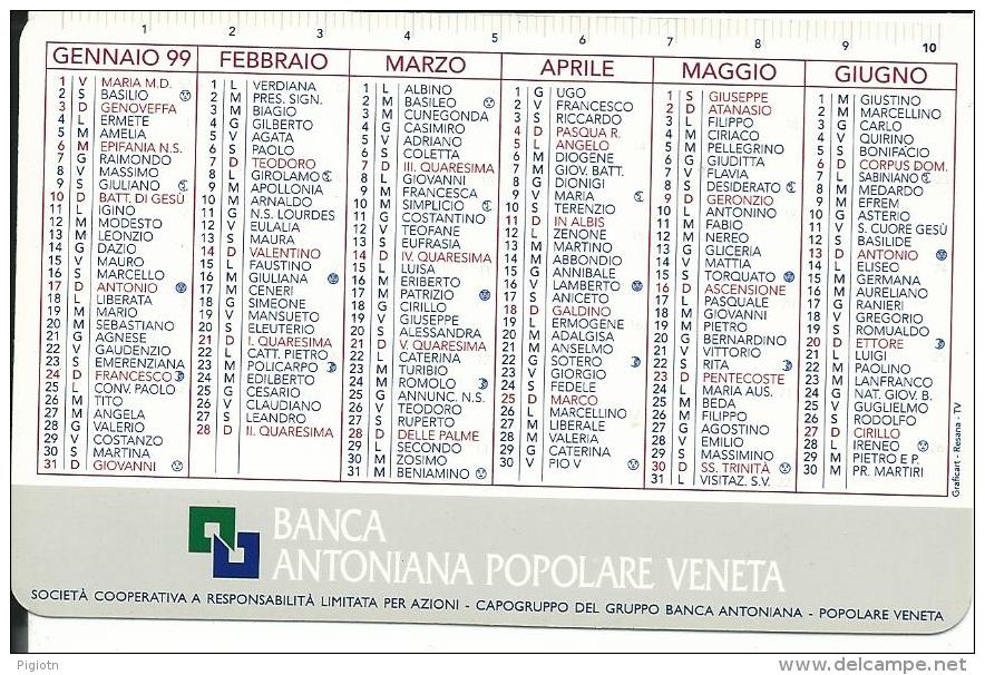 CAL546 - CALENDARIETTO 1999 - BANCA ANTONIANA POPOLARE VENETA - Formato Piccolo : 1991-00