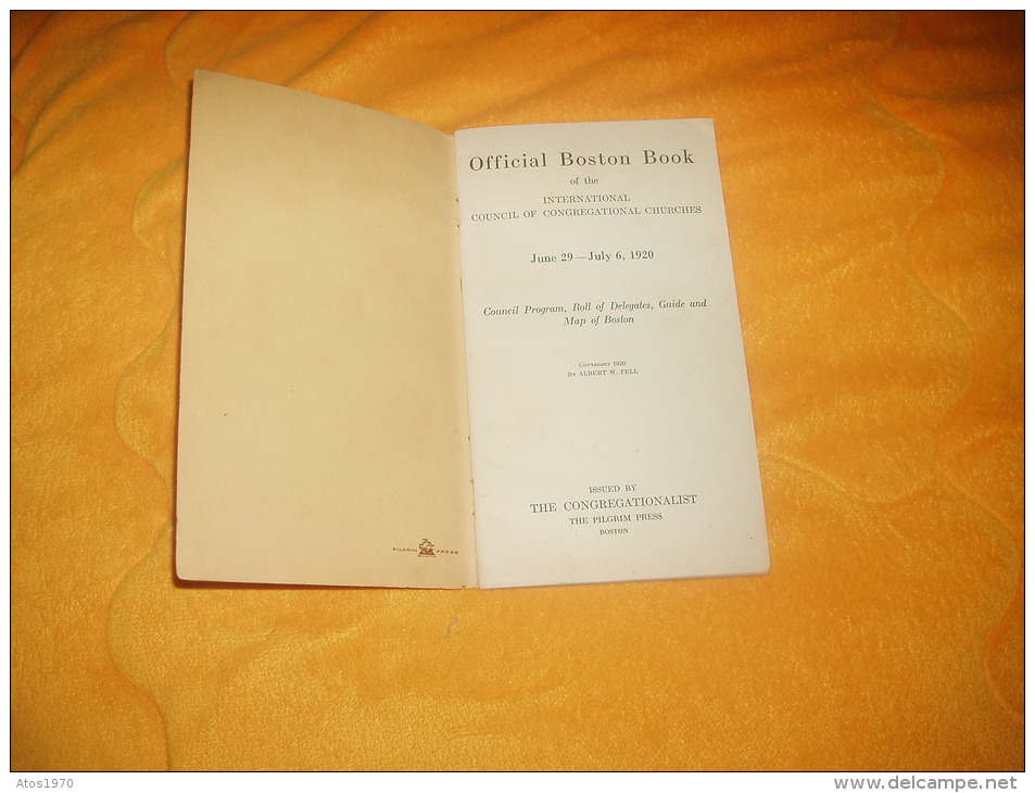 ANCIEN PETIT LIVRE USA SUR / OFFICIAL BOSTON BOOK OF THE INTERNATIONAL COUNCIL. 1920 / ISSUED BY THE CONGREGATIONALIST. - 1900-1949