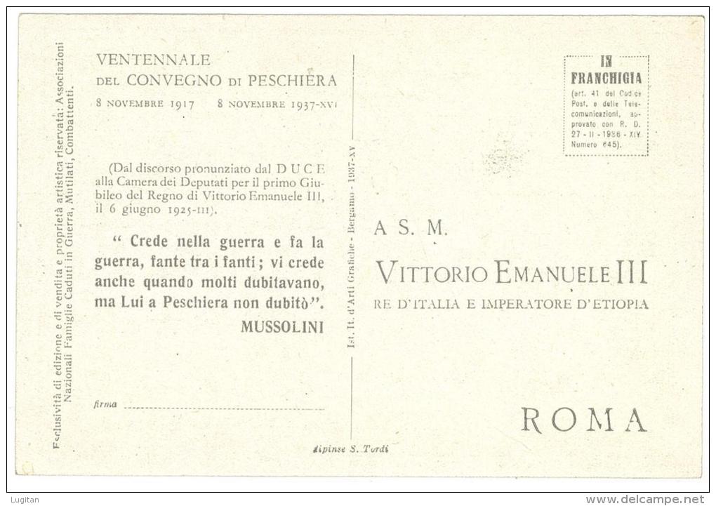 CARTOLINA - VENTENNALE DEL CONVEGNO DI PESCHIERA 8 NOVEMBRE 1917 - NON VIAGGIATA - ANNI '20 - Ricevimenti