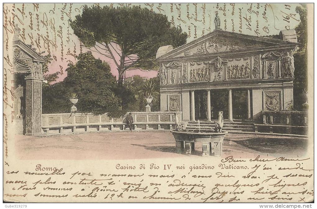 ITALY 1902 - POSTCARD - LAZIO  – ROMA – CASINO DI PIO IV – GIARDINI VATICANO – SLIGHT COLOUR   NOT SHINING - MAILED TO F - Parks & Gardens