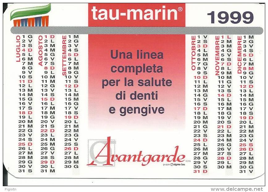 CAL579 - CALENDARIETTO 1999 - TAU-MARIN - Formato Piccolo : 1991-00