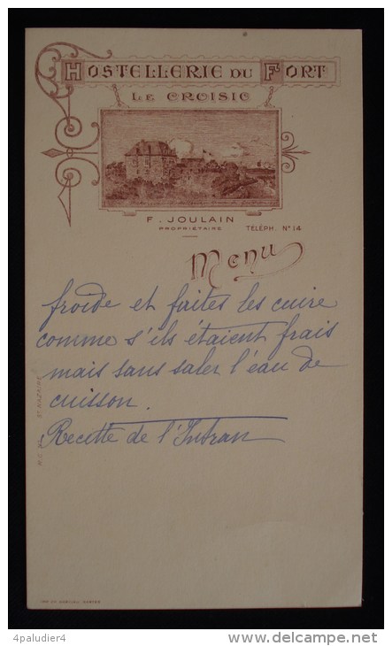 ( Loire-Atlantique / Loire-Inférieure) MENU  LE CROISIC HOSTELLERIE DU FORT F. JOULAIN 1920 ( Hôtel Du Fort ) - Menu