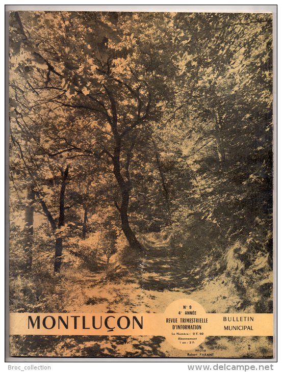 Montluçon, Bulletin Municipal N° 9, 4e Année (1963), Photos De Robert Parant, Panorama De L´économie Bourbonnaise Usines - Bourbonnais