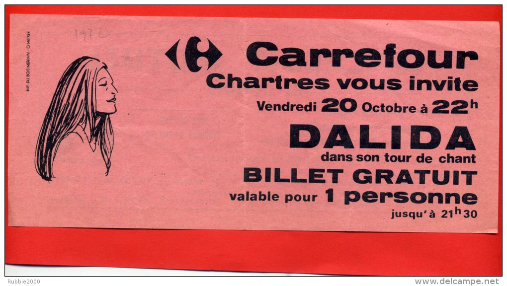 DALIDA VENDREDI 20 OCTOBRE 1972 A CHARTRES BILLET GRATUIT OFFERT PAR CARREFOUR PUBLICITE CREDIT MUTUEL DU DUNOIS - Konzertkarten