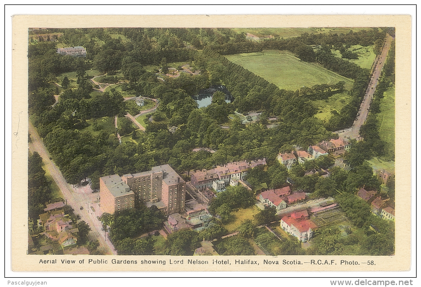 CPA HALIFAX - AERIAL VIEW OF PUBLIC GARDENS SHOWING LORD NELSON HOTEL - Halifax