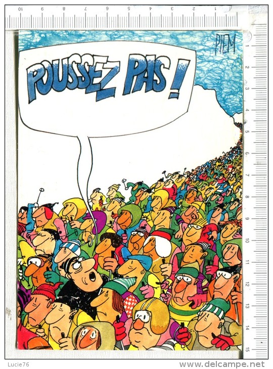 Dessin De  PIEM -  Extrait De " Mes Mordus Du Ski  " -  Poussez Pas ! - Piem