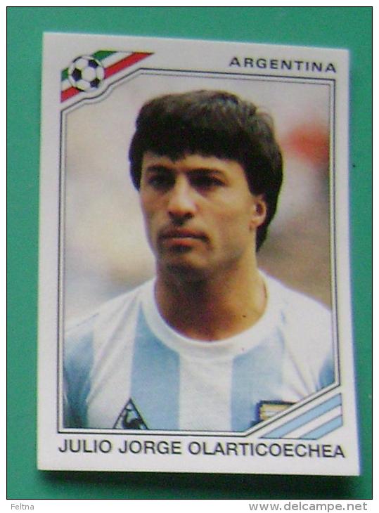 JULIO JORGE OLARTICOECHEA ARGENTINA MEXICO 1986 #168 PANINI FIFA WORLD CUP STORY STICKER SOCCER FUSSBALL FOOTBALL - Edición  Inglesa