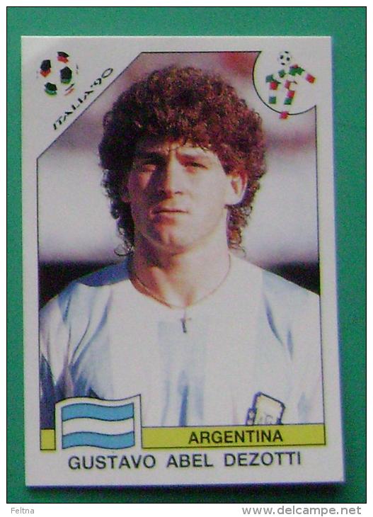 GUSTAVO ABEL DEZOTTI ARGENTINA ITALY 1990 #227 PANINI FIFA WORLD CUP STORY STICKER SOCCER FUSSBALL FOOTBALL - Edición  Inglesa