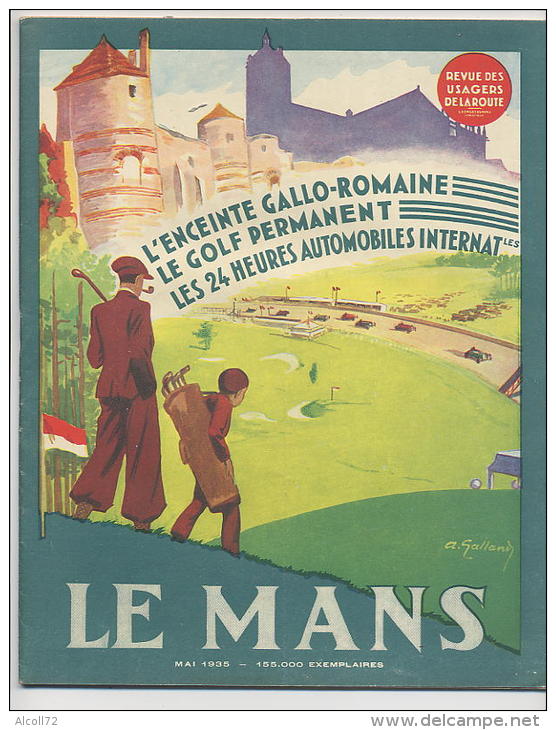 REVUE Des USAGERS De La ROUTE : LE MANS 10 Pages Sur Les 24h , 2 Pages Sur Le Golf - 1900 - 1949