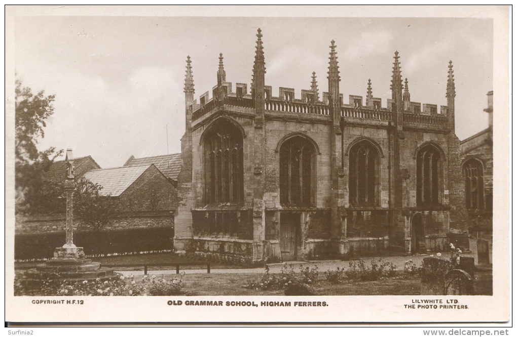 NORTHANTS - HIGHAM FERRERS - OLD GRAMMAR SCHOOL RP N102 - Northamptonshire