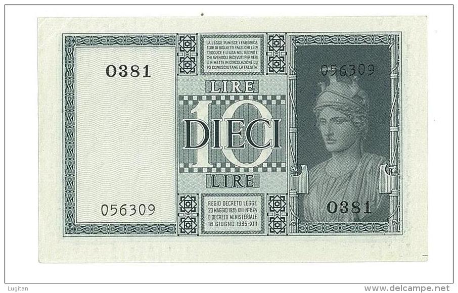 Cartamoneta - 10 Lire -  Italia Regno Decr 1938 XVII  BS 84 FIOR DI STAMPA FDS Rif. Cat Alfa 2014 - SERIE 0381 - #056309 - Regno D'Italia – 10 Lire