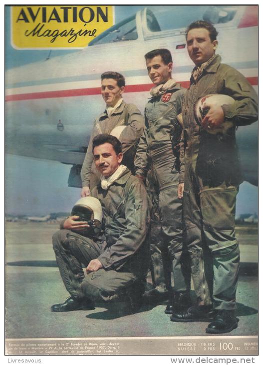 Aviation Magazine N°231 Du 15 Juillet 1957 Pilotes Formés à La 2ème Escadre De Dijon - Luchtvaart