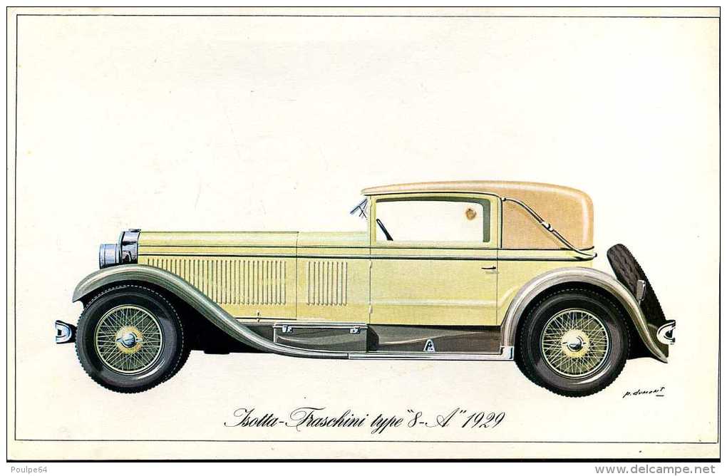 Marque Isotta - Fraschini Type  " 8 - A " 1929 - Illustrateur : P. Dumont - (11,5 Cm X 18,5 Cm) - Voitures