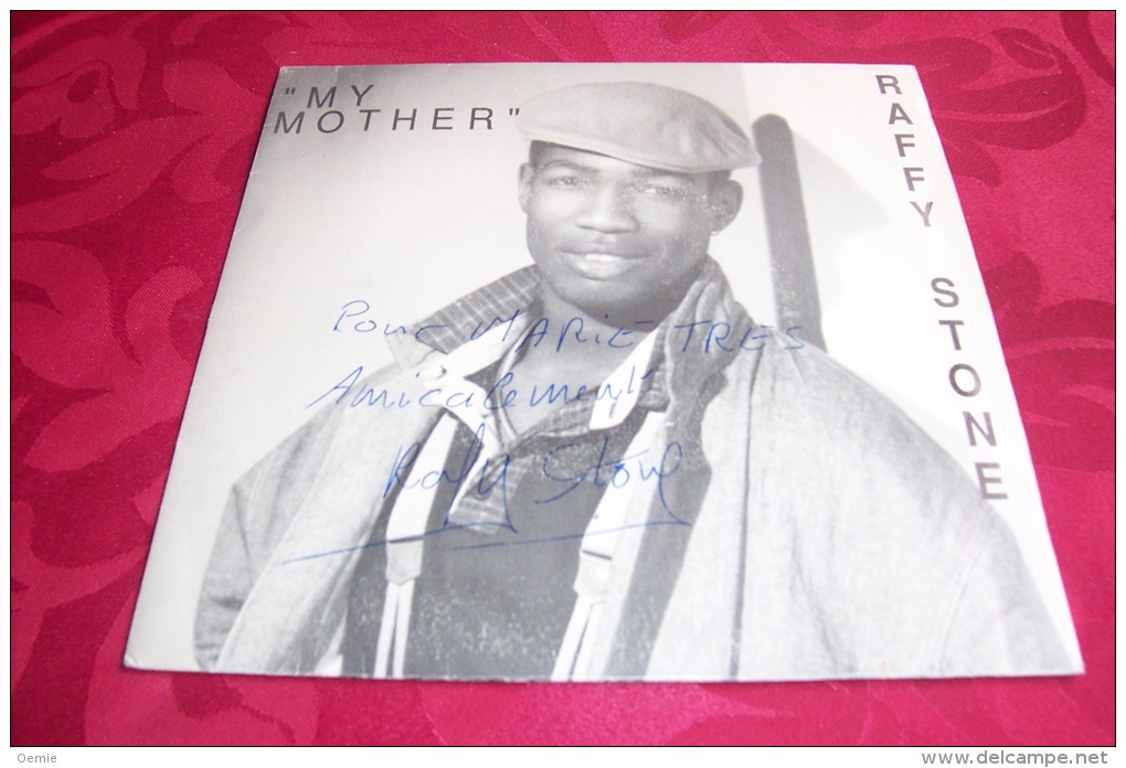 RAFFY  STONE  °  MY MOTHER   AVEC AUTOGRAPHE SUR VINYLE 45 TOURS - Autogramme