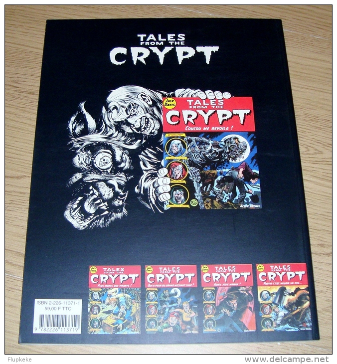 Tales From The Crypt Tome 6 Au Bout Du Rouleau Jack Davis Albin Michel 2000 - Tales From The Crypt