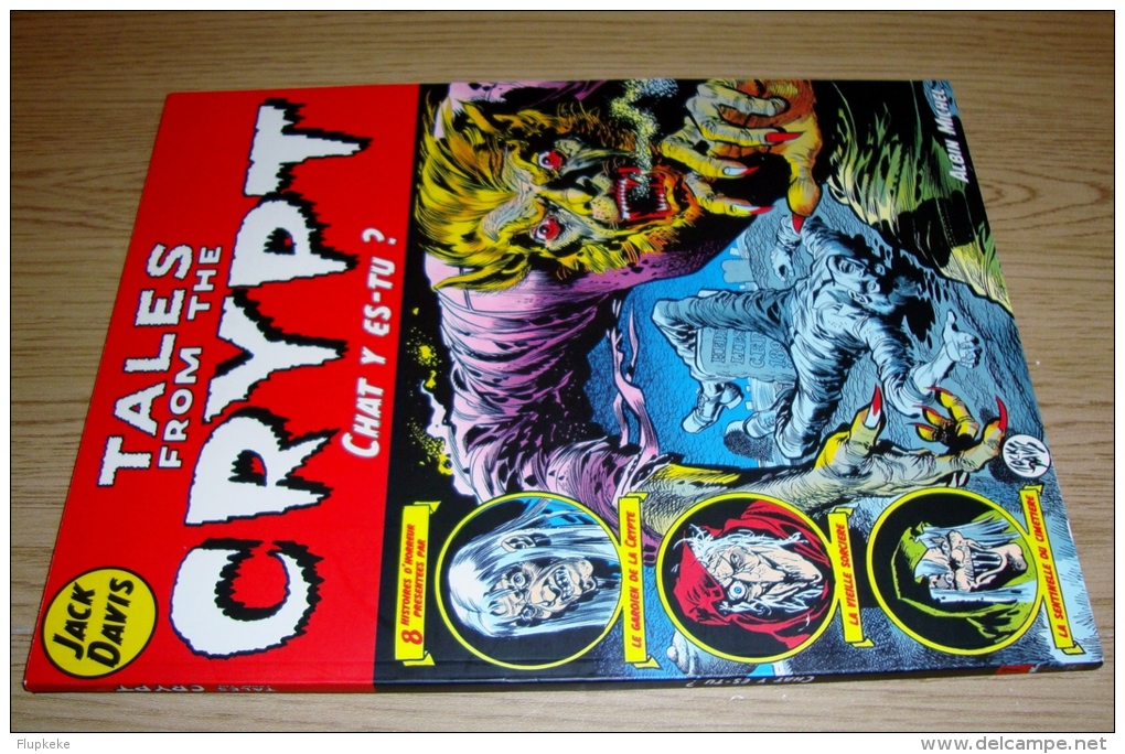 Tales From The Crypt Tome 7 Chat Y Es-tu? Jack Davis Albin Michel 2000 - Tales From The Crypt