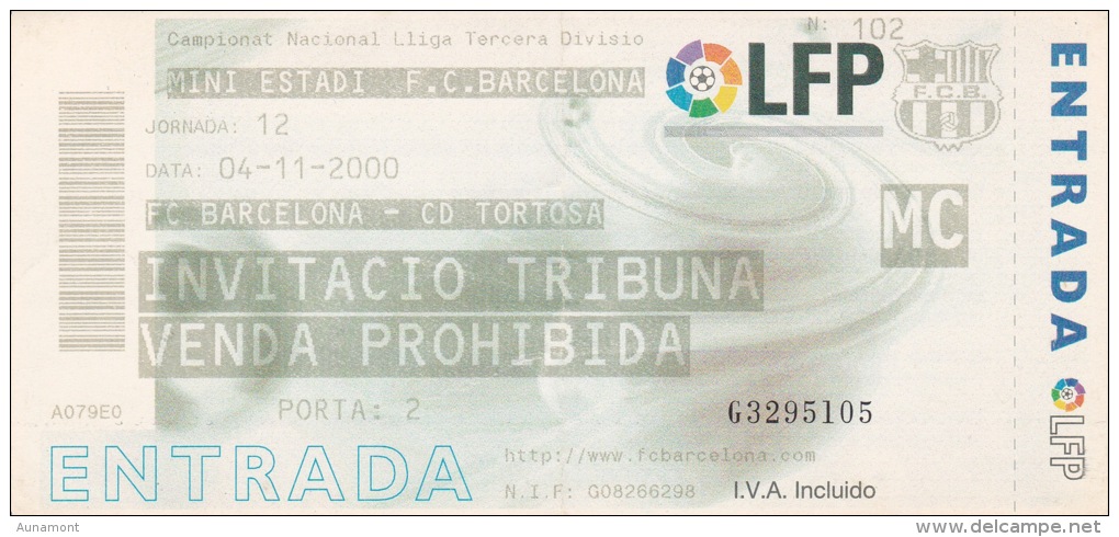 España--Futbol--F.C.Barcelona--CD Tortosa--Jornada 12--2000 - Tickets D'entrée