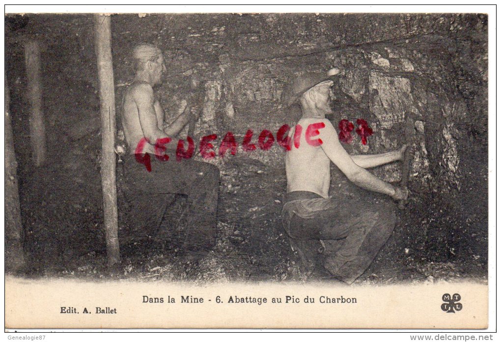 62 - BRUAY - DANS LA MINE- MINEUR- ABATTAGE AU PIC DU CHARBON - MINES - Autres & Non Classés