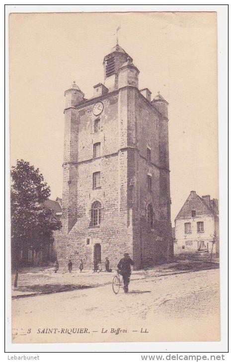 Carte Postale Ancienne 1915 "St Riquier" (80) Le Beffroi - Saint Riquier