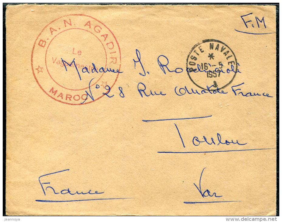 MAROC - LETTRE EN FRANCHISE MILITAIRE, " B.A.N. AGADIR ", OBL. POSTE NAVALE LE 16/5/1957 - SUP - Usati