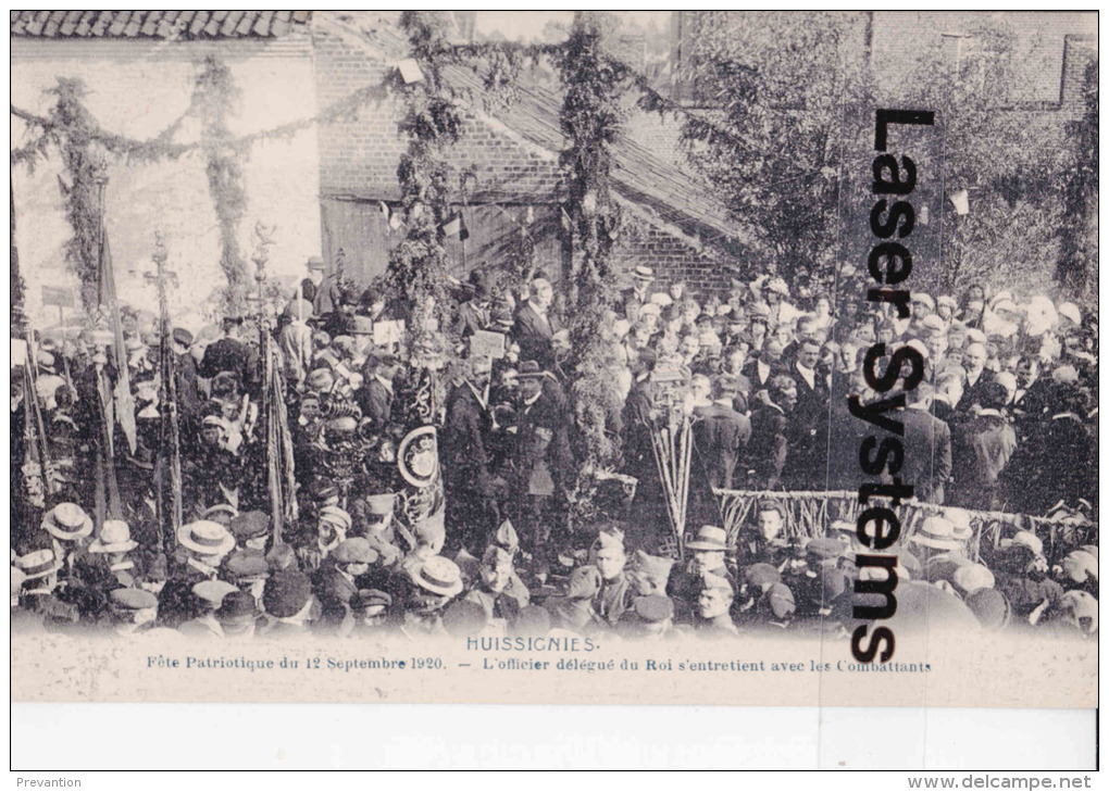 HUISSIGNIES - Fête Patriotiquedu 12 Septembre1920 - L'Officierdélégué Du Roi S'entretient Avec Les Combattants - Chièvres