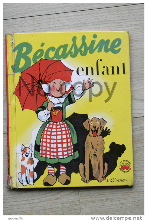 BD : Bécassine Enfant - Edition De 1953 - Imprimé En 1961 - Bécassine