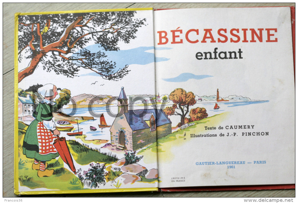 BD : Bécassine Enfant - Edition De 1953 - Imprimé En 1961 - Bécassine