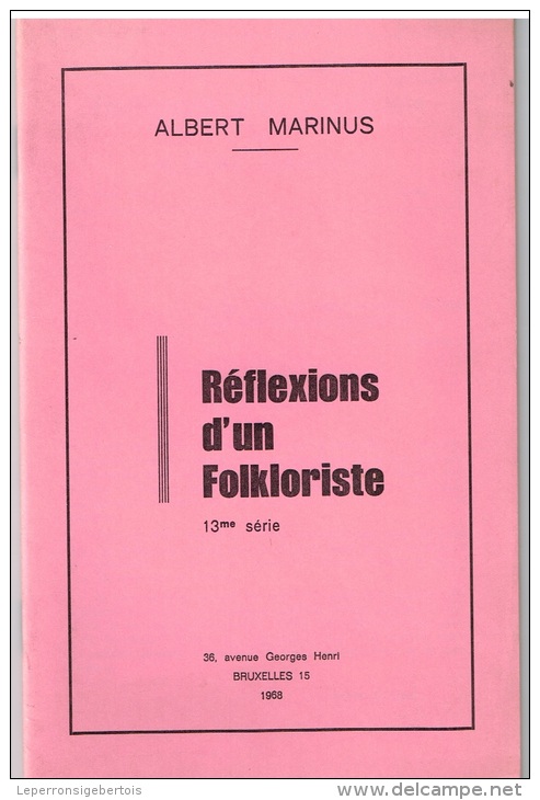 Albert Marinus Réflexion D'un  Folkkloriste 13ème Série 1968 - Livres Dédicacés