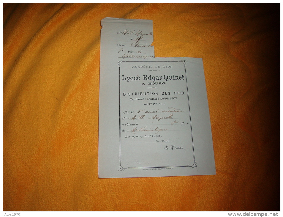 DISTRIBUTION DES PRIX DE L'ANNEE SCOLAIRE 1906-1907. / LYCEE EDGAR - QUINET A BOURG. / ACADEMIE DE LYON. - Diplome Und Schulzeugnisse