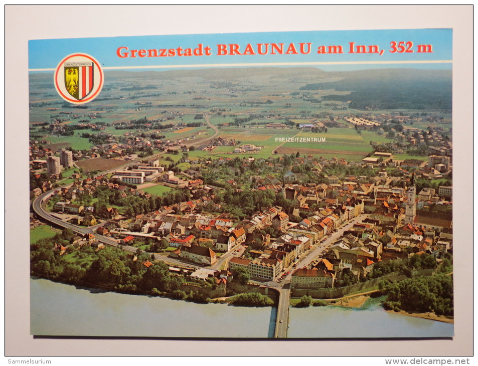(4/1/8) AK "Braunau" Grenzstadt Am Inn (Luftaufnahme) - Braunau