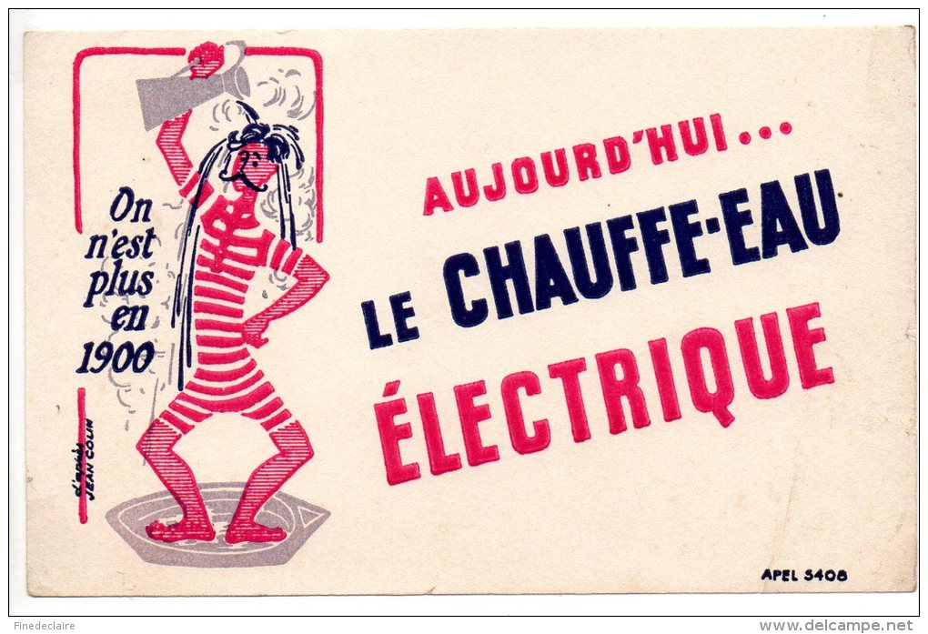 Buvard - Aujourd'hui, Le Chauffe Eau électrique - Electricity & Gas