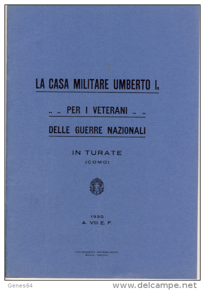 Turate (Como) - La Casa Militare Umberto I - Anno 1930 - - Guerra 1914-18