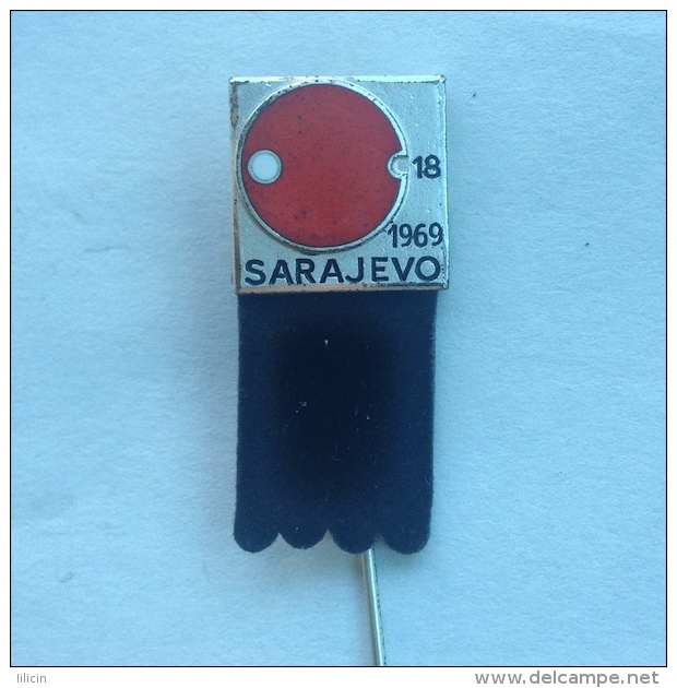 Badge Pin ZN000219 - Table Tennis (Ping Pong) Yugoslavia Sarajevo International Tournament 1969 - Table Tennis