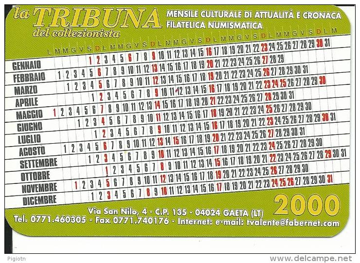 CAL586 - CALENDARIETTO 2000 - LA TRIBUNA DEL COLLEZIONISTA - BUON NATALE E FELICE 2000 - Formato Piccolo : 1991-00