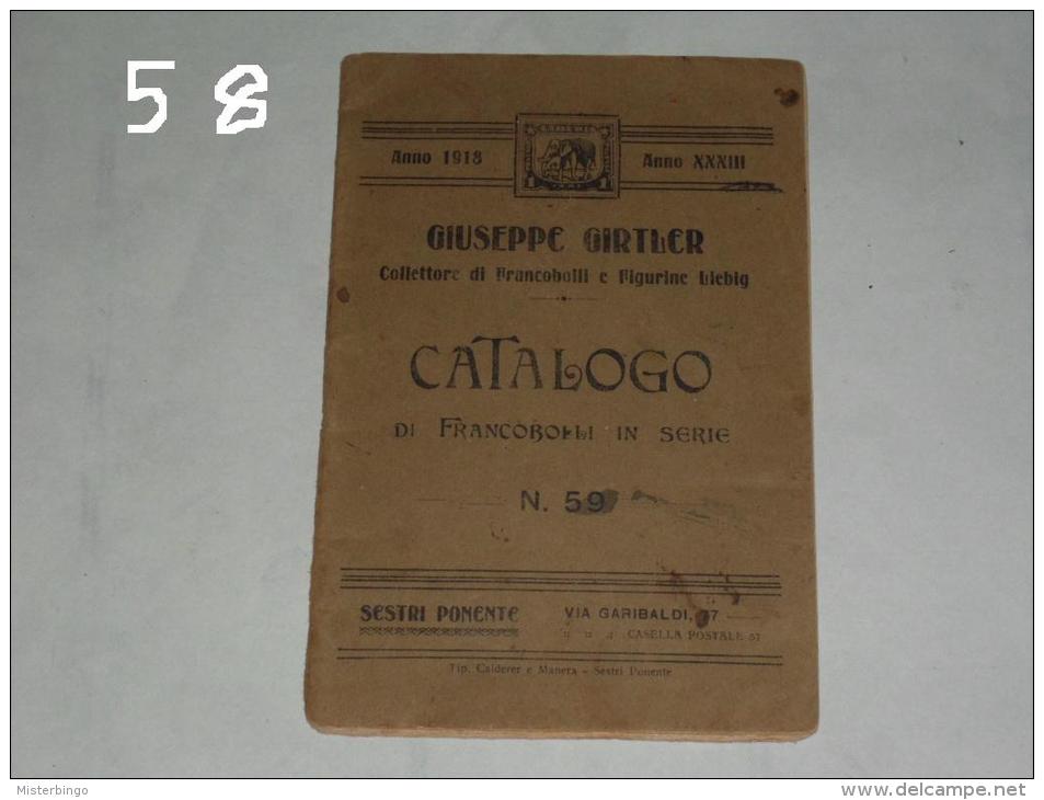 CATALOGO DI FRANCOBOLLI IN SERIE N 59  - ANNO 1918 - COLLETTORE DI FRANCOBOLLI E FIGURIBE LIEBIG - Non Classificati